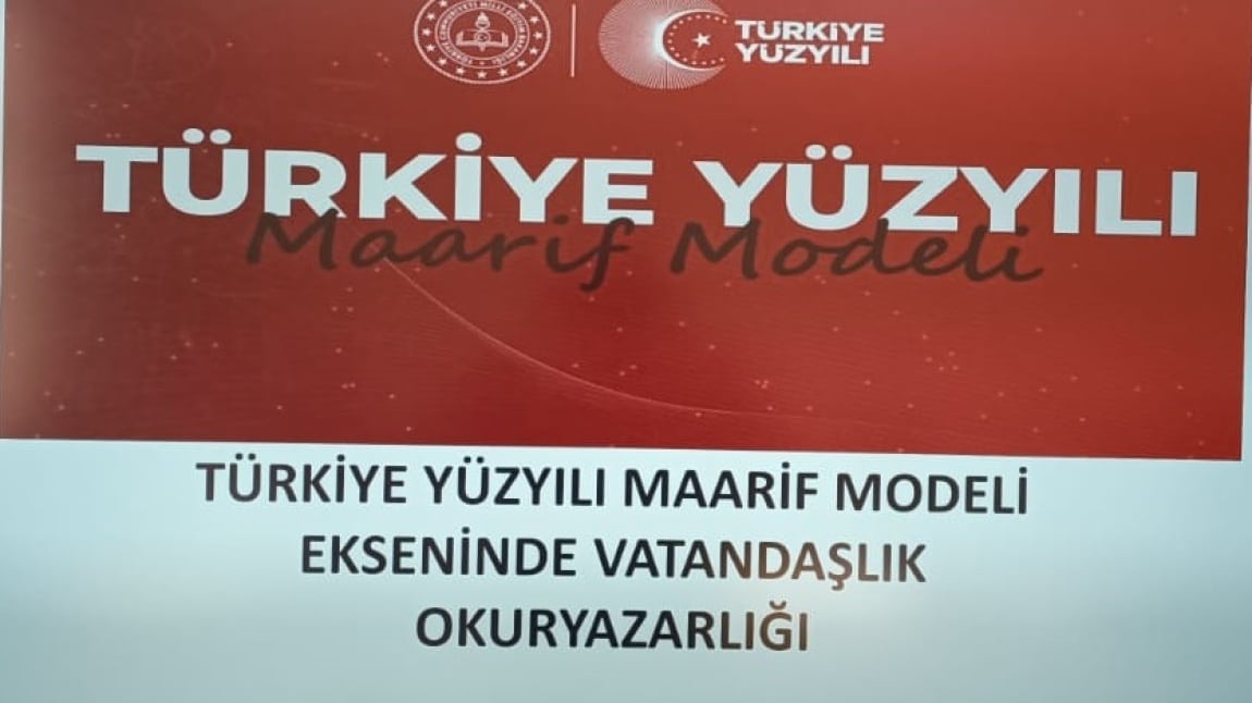 Türkiye Yüzyılı Maarif Modeli ekseninde Vatandaşlık Okuryazarlığı Semineri Avukat Sayın Kenan GEZMEK tarafından verildi.